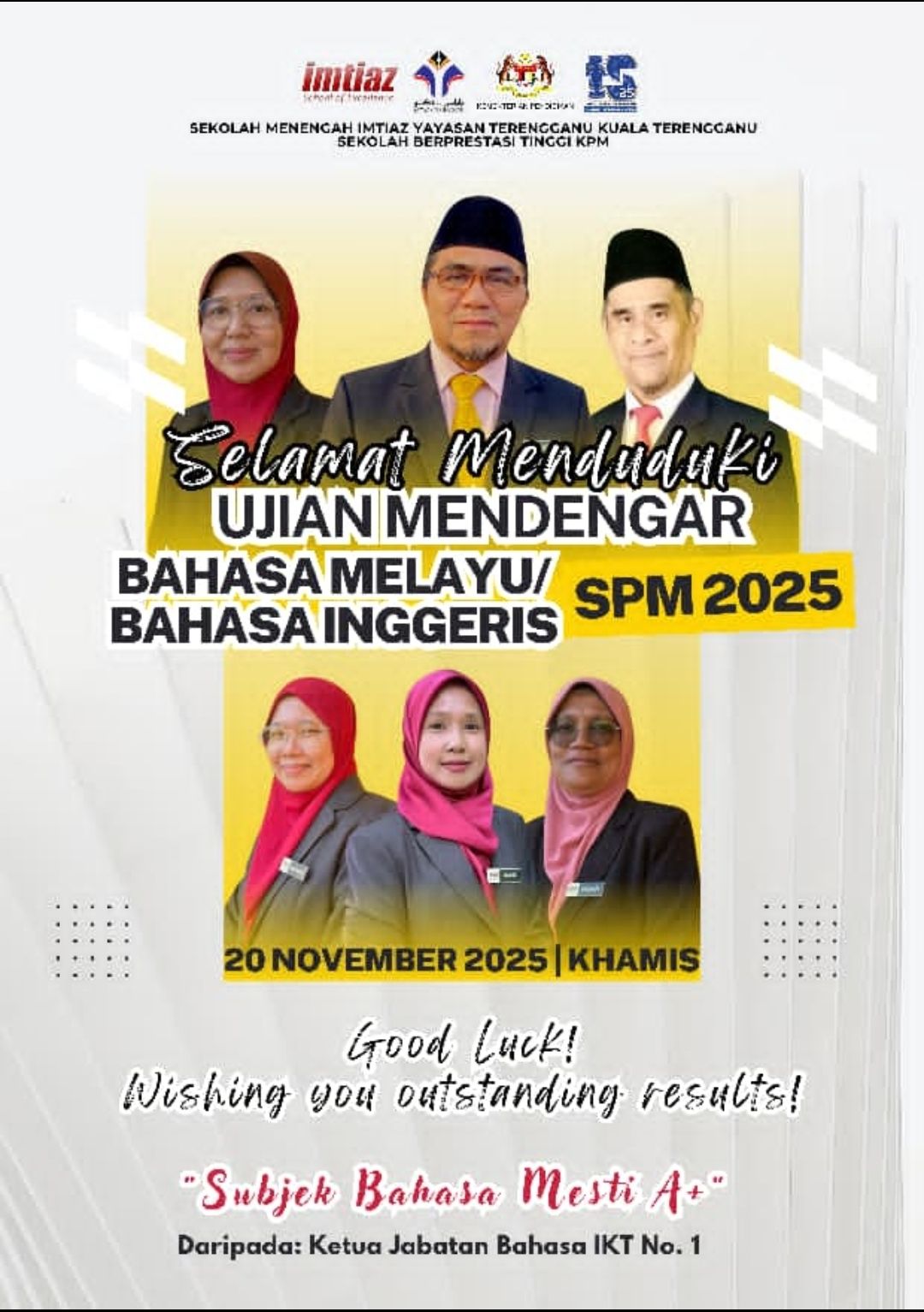 Selamat Menduduki Ujian Mendengar BM BI SPM 2025 SM IMTIAZ YT KUALA