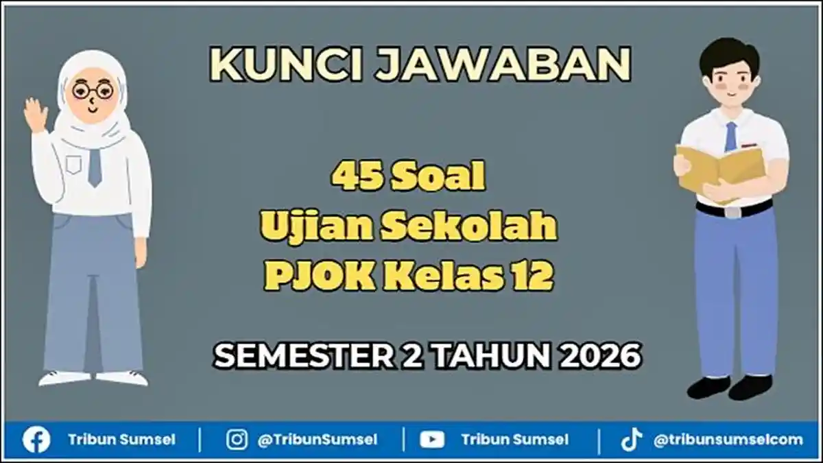 45 Soal Ujian Sekolah PJOK Kelas 12 2026 Semester 2 Lengkap Kunci
